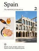 SPAIN: THE MONOCLE HANDBOOK SPAIN: THE MONOCLE HANDBOOK