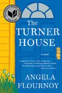 THE TURNER HOUSE THE TURNER HOUSE