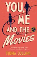 YOU, ME AND THE MOVIES YOU, ME AND THE MOVIES