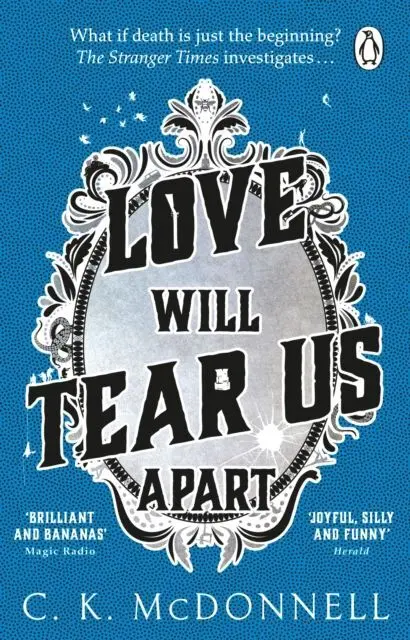 Love Will Tear Us Apart : (The Stranger Times 3)
