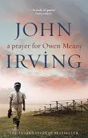 A PRAYER FOR OWEN MEANY A PRAYER FOR OWEN MEANY