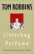 JITTERBUG PERFUME