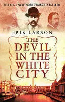 THE DEVIL IN THE WHITE CITY