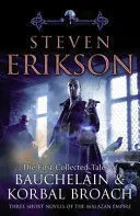 THE FIRST COLLECTED TALES OF BAUCHELAIN AND KORBAL BROACH