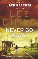 NEVER GO BACK