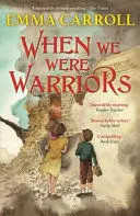 WHEN WE WERE WARRIORS WHEN WE WERE WARRIORS