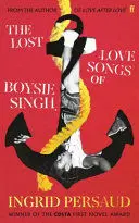 THE LOST LOVE SONGS OF BOYSIE SINGH THE LOST LOVE SONGS OF BOYSIE SINGH