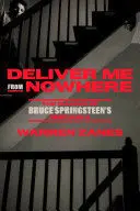 DELIVER ME FROM NOWHERE DELIVER ME FROM NOWHERE