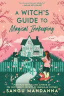 A WITCH'S GUIDE TO MAGICAL INNKEEPING