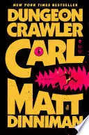 DUNGEON CRAWLER CARL