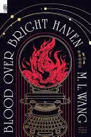BLOOD OVER BRIGHT HAVEN
