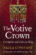 THE VOTIVE CROWN