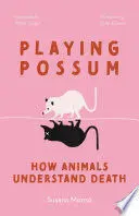 PLAYING POSSUM PLAYING POSSUM