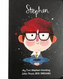 STEPHEN HAWKING (MY FIRST LITTLE PEOPLE, BIG DREAMS) STEPHEN HAWKING (MY FIRST LITTLE PEOPLE, BIG DREAMS)