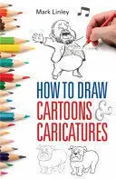 HOW TO DRAW CARTOONS AND CARICATURES