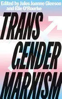 TRANSGENDER MARXISM
