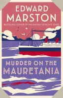 MURDER ON THE MAURETANIA (OCEAN LINER MYSTERIES 2) MURDER ON THE MAURETANIA (OCEAN LINER MYSTERIES 2)