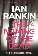 THE NAMING OF THE DEAD THE NAMING OF THE DEAD
