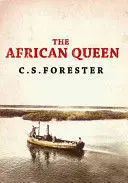 THE AFRICAN QUEEN THE AFRICAN QUEEN