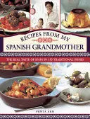 Recipes From My Spanish Grandmother