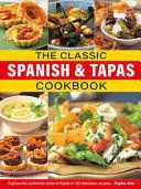 The Classic Spanish & Tapas Cookbook