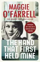 THE HAND THAT FIRST HELD MINE