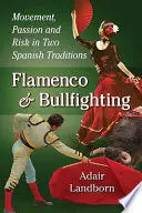 FLAMENCO AND BULLFIGHTING