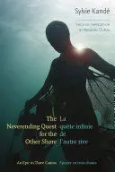 Quête Infinie de L'autre Rive