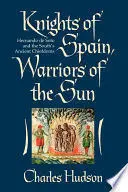 KNIGHTS OF SPAIN, WARRIORS OF THE SUN