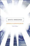 WHITE INNOCENCE WHITE INNOCENCE