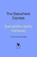 THE ELSEWHERE EXPRESS