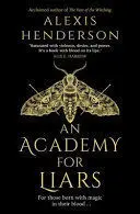 AN ACADEMY FOR LIARS