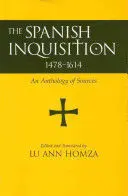 THE SPANISH INQUISITION, 1478-1614