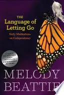 The Language Of Letting Go