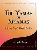 THE YAMAS & NIYAMAS THE YAMAS & NIYAMAS