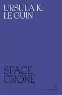 SPACE CRONE