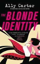 THE BLONDE IDENTITY THE BLONDE IDENTITY