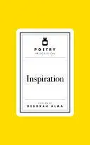 POETRY PRESCRIPTION: INSPIRATION