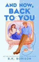 AND NOW, BACK TO YOU