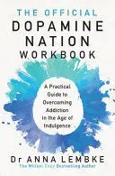 THE OFFICIAL DOPAMINE NATION WORKBOOK