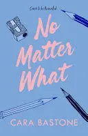 NO MATTER WHAT