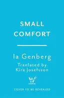 Small Comfort