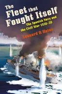 THE FLEET THAT FOUGHT ITSELF