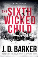 THE SIXTH WICKED CHILD THE SIXTH WICKED CHILD