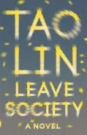 LEAVE SOCIETY LEAVE SOCIETY