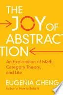 THE JOY OF ABSTRACTION