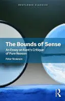 THE BOUNDS OF SENSE THE BOUNDS OF SENSE