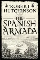 THE SPANISH ARMADA