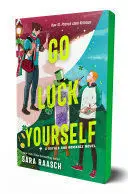 GO LUCK YOURSELF