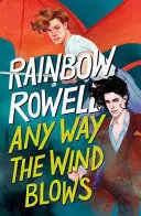 ANY WAY THE WIND BLOWS